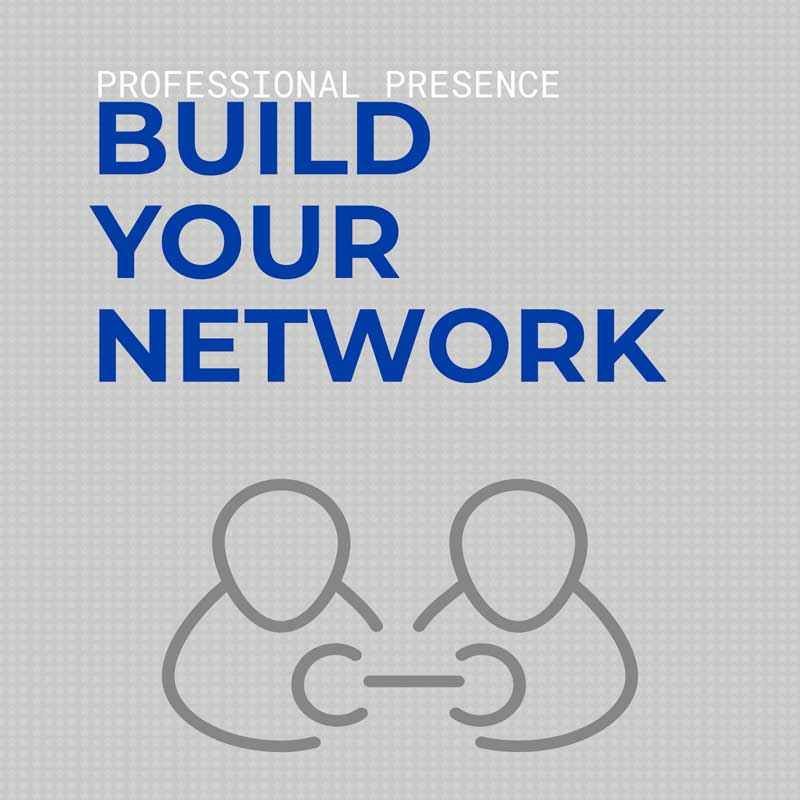 Build your network icon A simple graphic with the written phrase "Professional Presence: Build Your Network," with a line drawing of two people shaking hands against a light gray checkered background.
