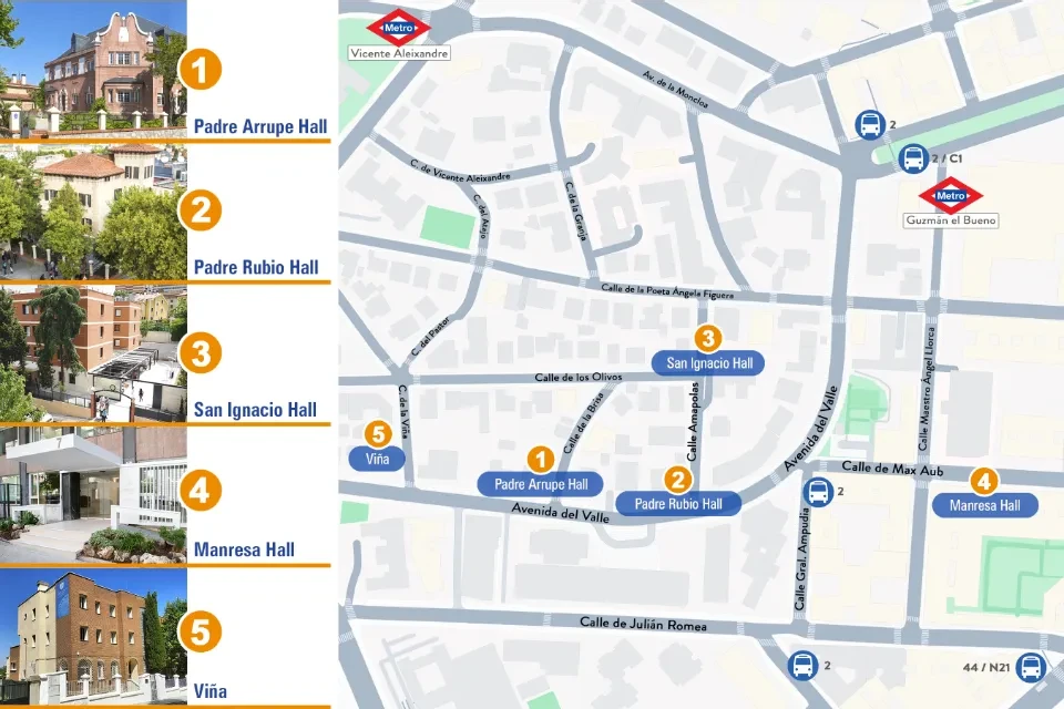 SLU-Madrid campus map Map showing the the locations of Padre Arrupe Hall and Padre Rubio Hall on Avenida del Valle; San Ignacio Hall on Calle de las Amapolas, and Manresa Hall on Calle de Max Aub.