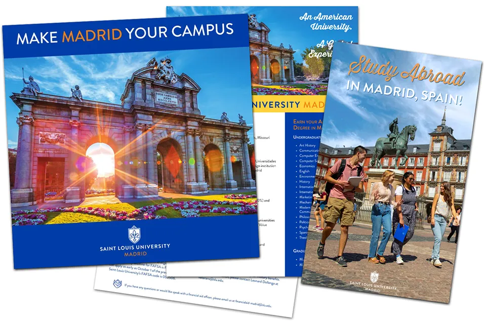 Covers of three brochures, one that says Make Madrid Your Campus, one that says An American University and another that says Study Abroad in Madrid, Spain!